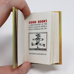 Good Books: A Bibliography of the Books Made by Peter & Donna Thomas, 1978-1991