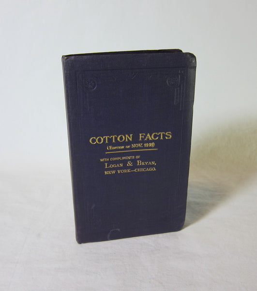 Cotton Facts (Edition of Nov. 1921). A compilation from official and reliable sources of the crops, receipts, stocks, (...), in the United States and other countries for a series of years .
