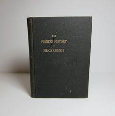 The Pioneer History of Meigs County